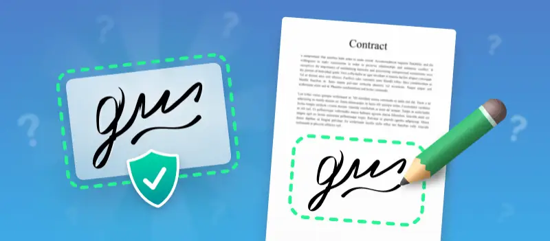 What is a Wet Signature: Types of Signatures